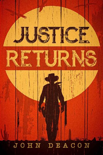 libro gratis Justice Returns: A Classic Western Series With Heart