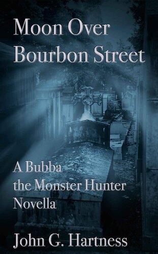 descargar libro Moon over Bourbon Street - a Bubba the Monster Hunter Novella