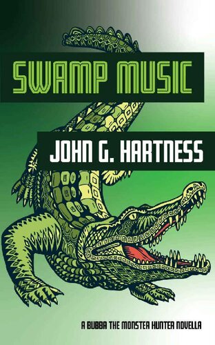 descargar libro Swamp Music: A Bubba the Monster Hunter Novella