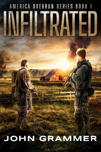 descargar libro Infiltrated Book one in The America Overrun Series: A Post-Apocalyptic Survival Novel