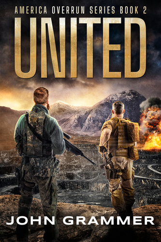 descargar libro United Book 2 In The America Overrun Series : A Post-apocalyptic Survival Series (America Overrun - A Post-Apocalyptic Survival Series)