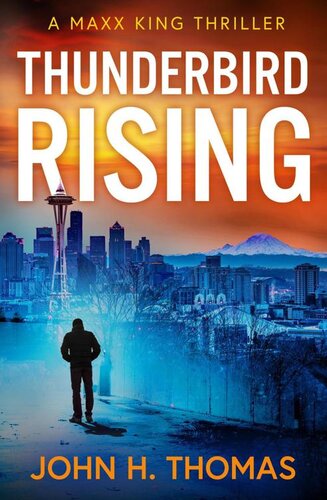 descargar libro Thunderbird Rising: A Maxx King Thriller