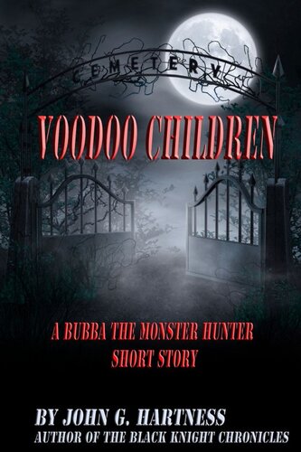 descargar libro Voodoo Children - A Bubba the Monster Hunter Short Story