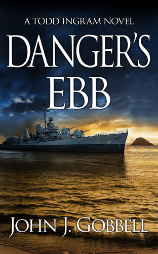 descargar libro Danger's Ebb (The Todd Ingram Series Book 8)