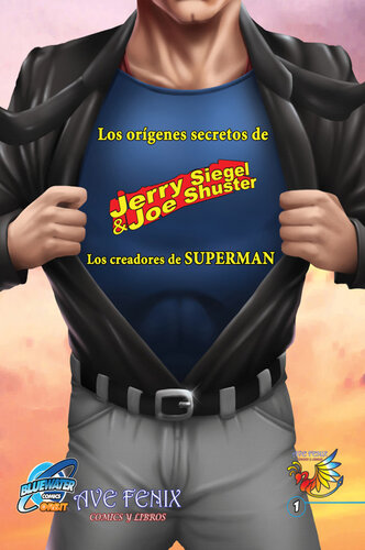 libro gratis Los creadores de Superman: Superman, un heroe creado por dos grandes hombres