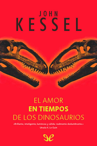 libro gratis El amor en tiempos de los dinosaurios