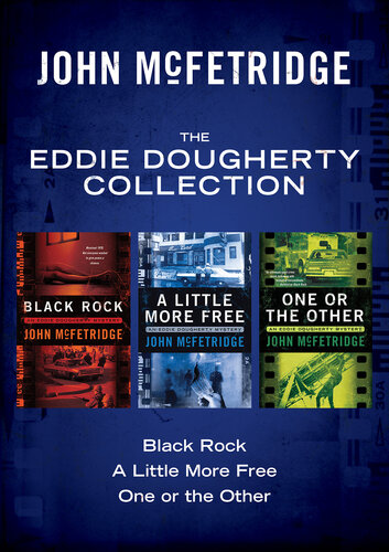 descargar libro The Eddie Dougherty Collection: Black Rock, A Little More Free, and One or the Other