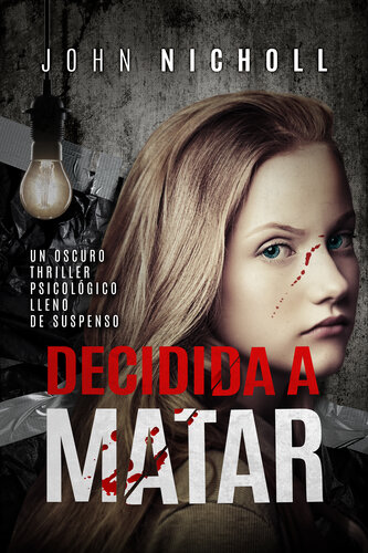 descargar libro Decidida a matar: Un oscuro thriller psicológico lleno de suspenso