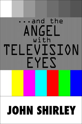 libro gratis ...And the Angel with Television Eyes