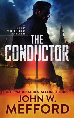 libro gratis THE CONDUCTOR (A Jack Whitfield Thriller Book 7)