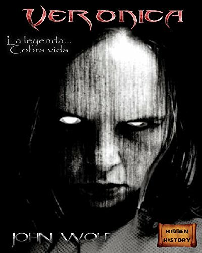 descargar libro Verónica: "La leyenda... Cobra vida" (Biblioteca del terror nº 1) (Spanish Edition)