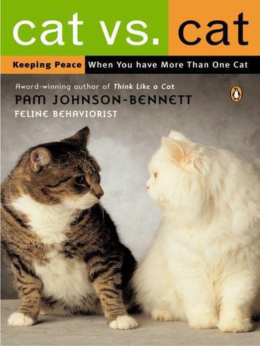 descargar libro Cat vs. Cat: Keeping Peace When You Have More Than One Cat