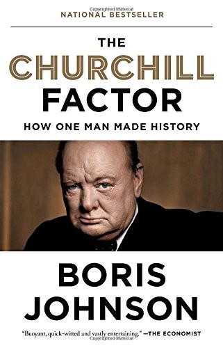 descargar libro The Churchill Factor: How One Man Made History