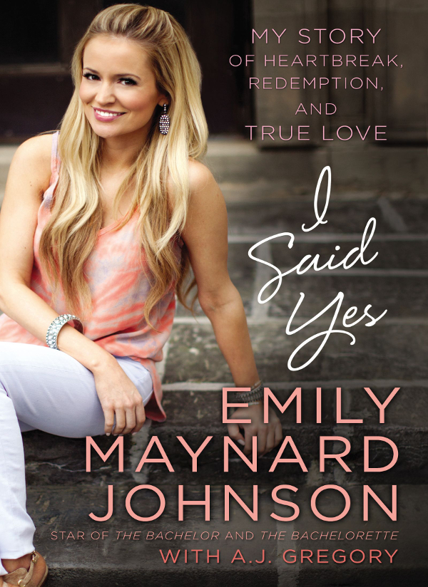 descargar libro I Said Yes: My Story of Heartbreak, Redemption and True Love