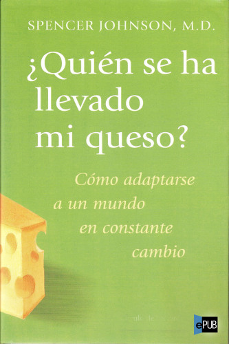 libro gratis ¿Quién se ha llevado mi queso?