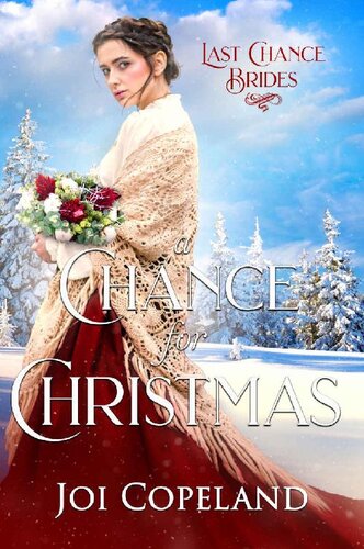 descargar libro A Chance for Christmas: Last Chance Brides Book #19