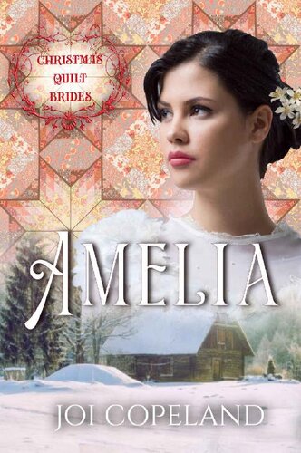 descargar libro Amelia: Christmas Quilt Brides Book 7