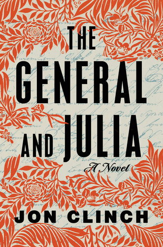 descargar libro The General and Julia : A Novel