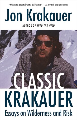 descargar libro Classic Krakauer : "Mark Foo's Last Ride," "After the Fall," and Other Essays from the Vault