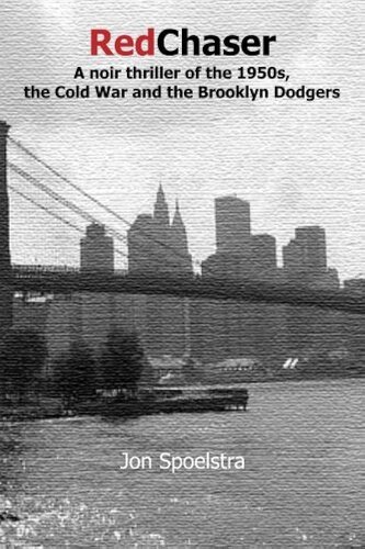 descargar libro Red Chaser: A Noir Thriller of the 1950s, the Cold War and the Brooklyn Dodgers