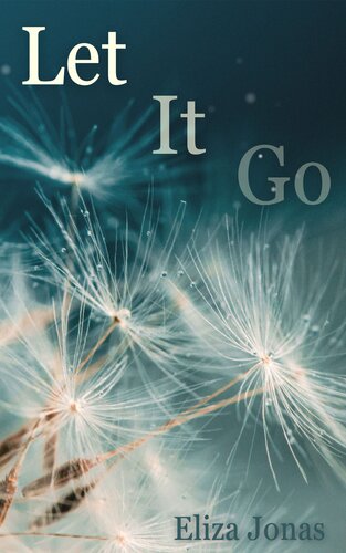 descargar libro Let It Go: A Why Choose Story (Brain Storm Series Book 1)