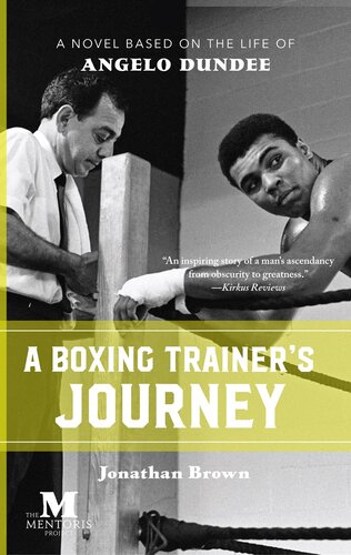 descargar libro A Boxing Trainer's Journey: A Novel Based on the Life of Angelo Dundee