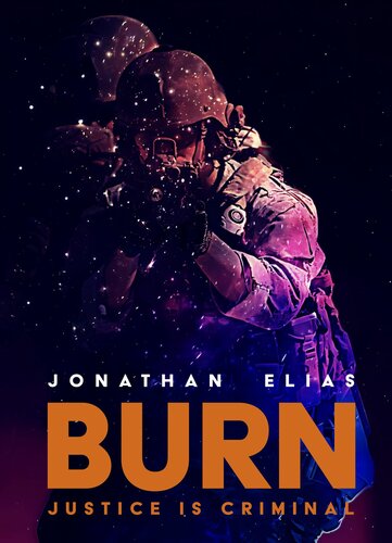 descargar libro BURN: Justice is Criminal