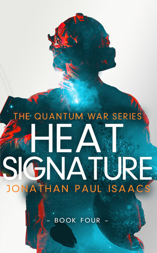 descargar libro Heat Signature (The Quantum War Book 4)