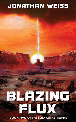 descargar libro Blazing Flux: Book Two of The Flux Catastrophe