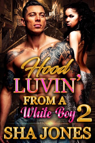 descargar libro Hood Luvin' From A White Boy 2