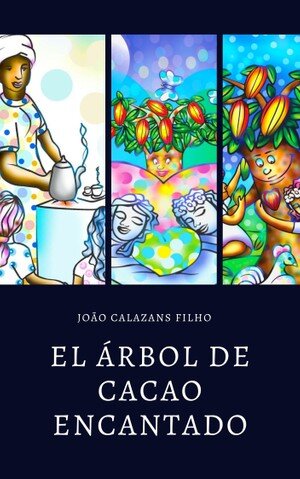 descargar libro El árbol de cacao encantado