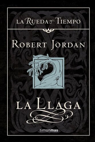 libro gratis (La Rueda Del Tiempo 02) La Llaga