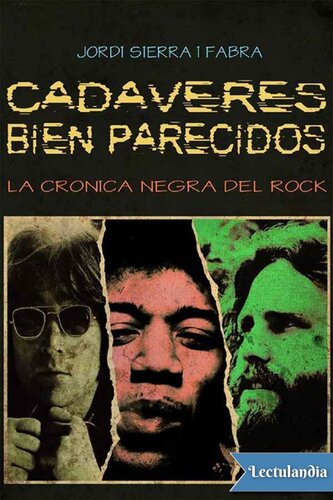 libro gratis Cadáveres bien parecidos. La crónica negra del rock