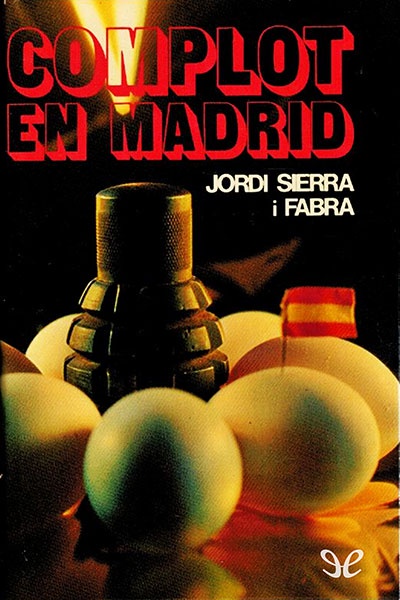 Complot en Madrid gratis en epub