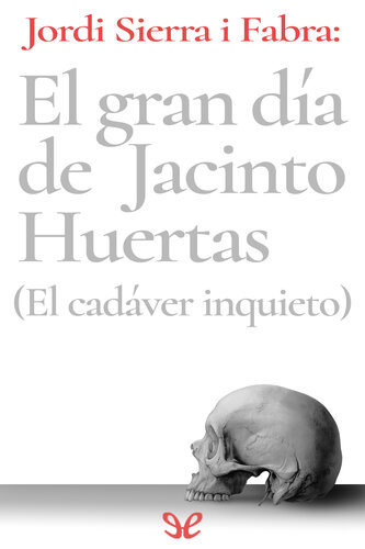 descargar libro El gran día de Jacinto Huertas