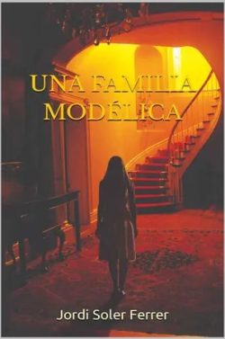 descargar libro Una familia modélica (Inspectora Judith Ferrer #2)