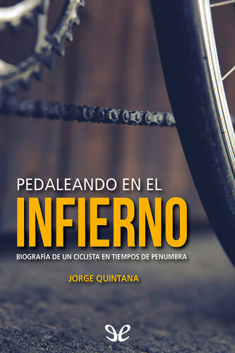 descargar libro Pedaleando en el infierno