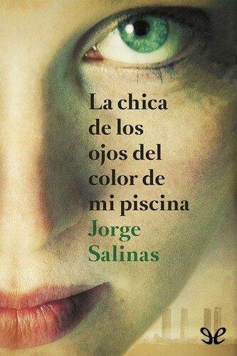 libro gratis La chica de los ojos del color de mi piscina