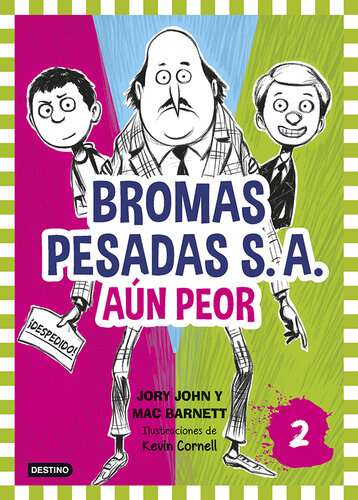 libro gratis Bromas Pesadas S.A.2. Aún peor: Bromas Pesadas 2