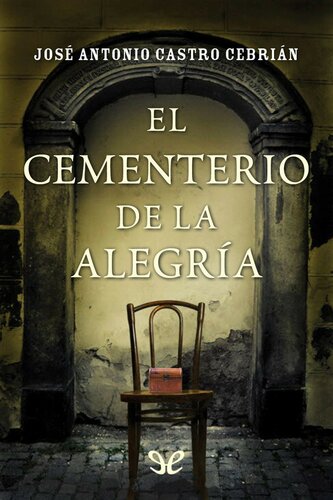 descargar libro El cementerio de la alegría