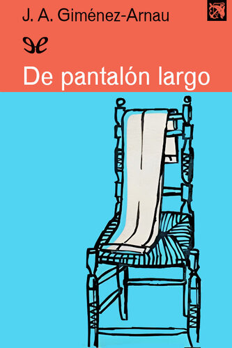 descargar libro De pantaln largo