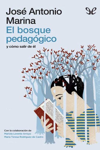 descargar libro El bosque pedagógico: y cómo salir de él