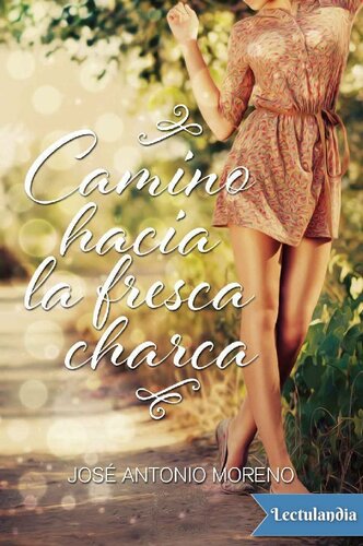 descargar libro Camino hacia la fresca charca