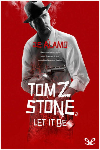 descargar libro Tom Z. Stone 2 - Let it be