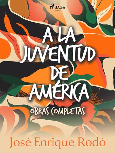 descargar libro A la juventud de América. Obras completas.