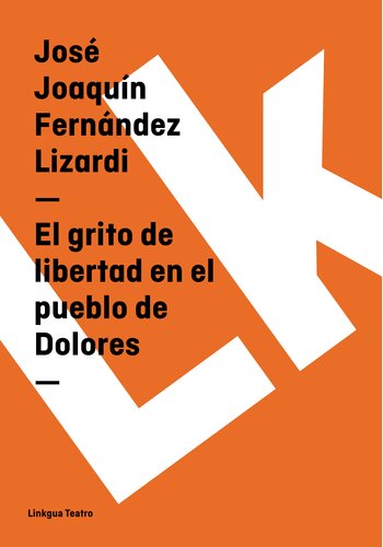 libro gratis El grito de libertad en el pueblo de Dolores