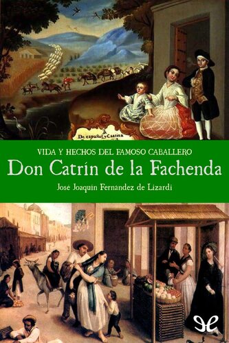 libro gratis Vida y hechos del famoso caballero Don Catrín de la Fachenda