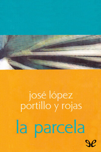 descargar libro La parcela