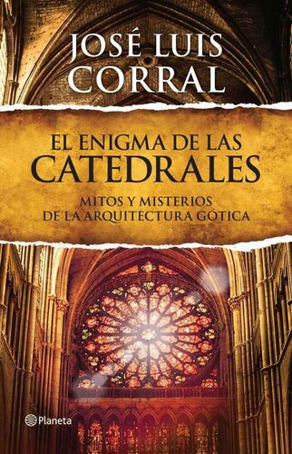 descargar libro El enigma de las catedrales: Mitos y misterios de la arquitectura gótica (Spanish Edition)