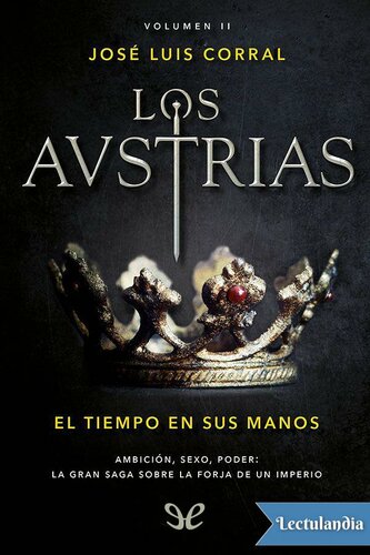 libro gratis Los Austrias II. El tiempo en sus manos